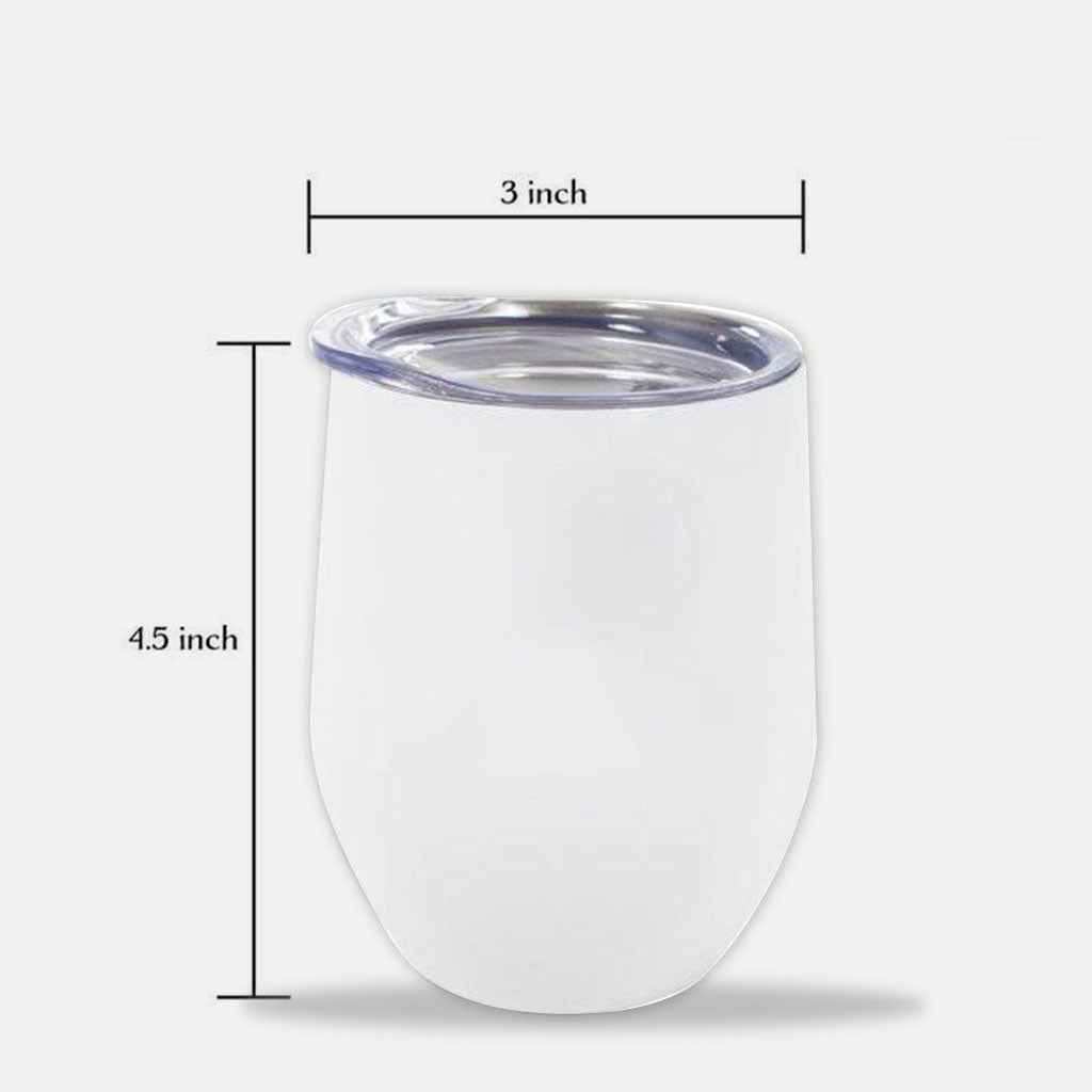 The Dad That Stepped Up - Father Wine Tumbler