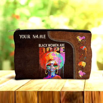 Black Women Are Dope - Personalized African American Pouch