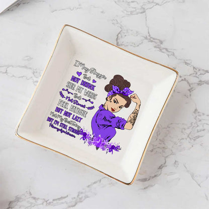 I May Stagger But Not Drunk - Personalized Fibromyalgia Awareness Jewelry Dish