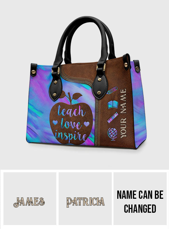 Teach Love Inspire - Personalized Teacher Leather Handbag